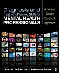 Diagnosis and Treatment Planning Skills for Mental Health Professionals (Paperback)