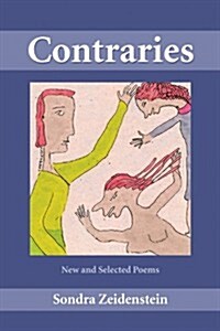 Contraries: New and Selected Poems (Paperback)