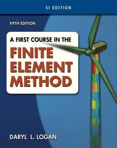 A First Course in the Finite Element Method, Si Version (Paperback, 5, Revised)