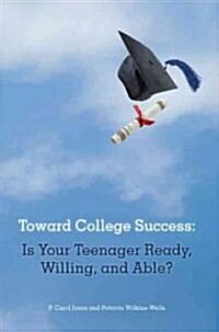 Toward College Success (Paperback)