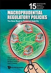 Macroprudential Regulatory Policies (Hardcover)