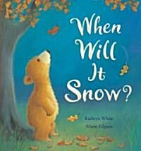 When Will It Snow? (Hardcover)