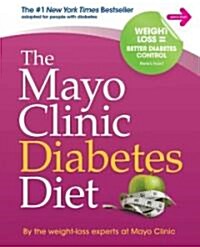 The Mayo Clinic Diabetes Diet (Hardcover, 1st)