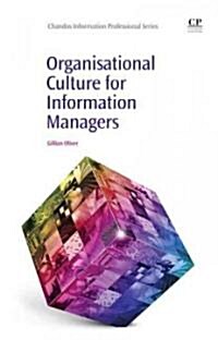 Organisational Culture for Information Managers (Paperback)