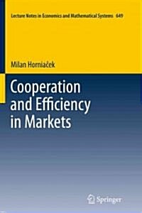 Cooperation and Efficiency in Markets (Paperback)