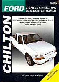 Chilton Ford Ranger Pick-Ups Repair Manual 2000 - 2010 (Paperback)