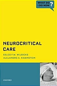Neurocritical Care (Paperback)