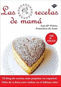Las Recetas de Mama (Paperback, 2, Second Edition)