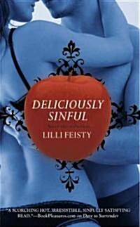 Deliciously Sinful (Mass Market Paperback)