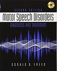 Motor Speech Disorders: Diagnosis & Treatment (Paperback, 2, Revised)