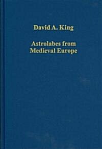 Astrolabes from Medieval Europe (Hardcover)