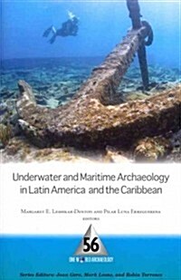 Underwater and Maritime Archaeology in Latin America and the Caribbean (Paperback)