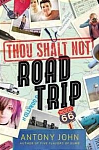 Thou Shalt Not Road Trip (Hardcover)