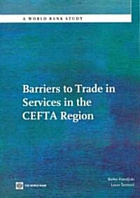 Barriers to Trade in Services in the Cefta Region (Paperback)