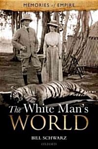 The White Mans World (Hardcover)