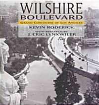 Wilshire Boulevard: Grand Concourse of Los Angeles (Paperback)