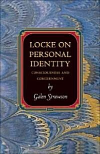 Locke on Personal Identity: Consciousness and Concernment (Hardcover)
