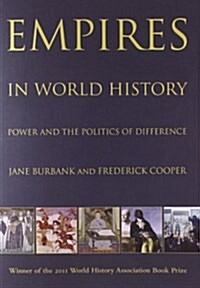 Empires in World History: Power and the Politics of Difference (Paperback)