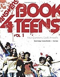 Answers Book for Teens: Your Questions, Gods Answers (Paperback)