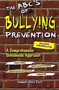 The ABCs of Bullying Prevention (Paperback, Revised)