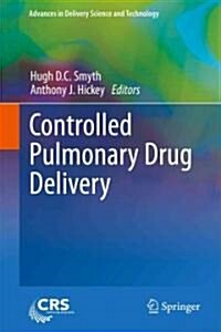 Controlled Pulmonary Drug Delivery (Hardcover)