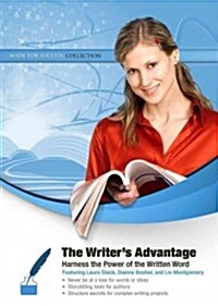 The Writers Advantage: Harness the Power of the Written Word (Audio CD)