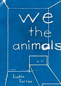 We the Animals (Audio CD, Unabridged)