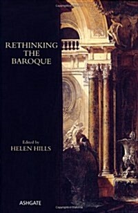 Rethinking the Baroque (Hardcover)