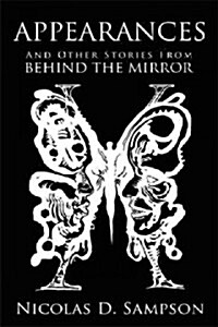 Appearances: And Other Stories from Behind the Mirror (Paperback)