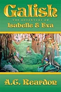 Galish: The Adventure of Isabelle and Eva (Paperback)