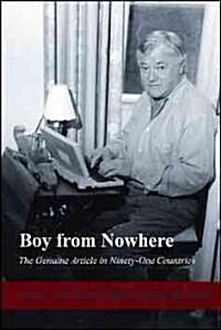 Boy from Nowhere: A Life in Ninety-One Countries (Hardcover)
