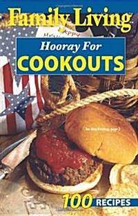 Family Living Hooray for Cookouts (Paperback)