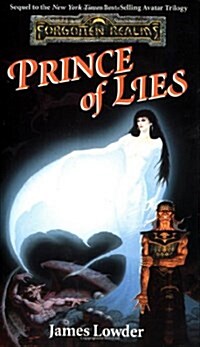 PRINCE OF LIES (Forgotten Realms: The Avatar) (Mass Market Paperback)