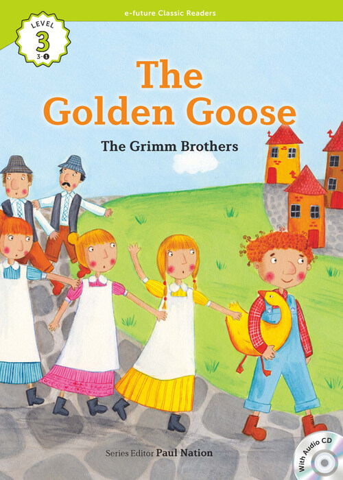 The Golden Goose  : Efuture Classic Readers Level 3