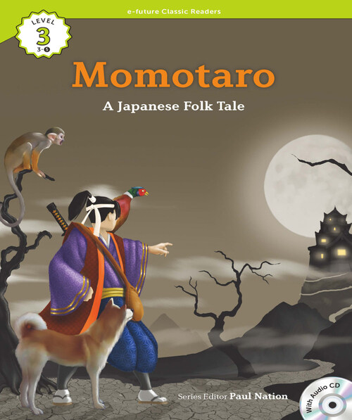 Momotaro  : Efuture Classic Readers Level 3