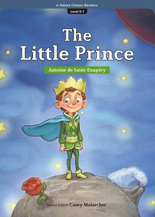 The Little Prince  : Efuture Classic Readers Level 9