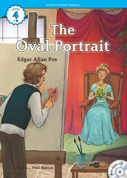 The Oval Portrait  : Efuture Classic Readers Level 4