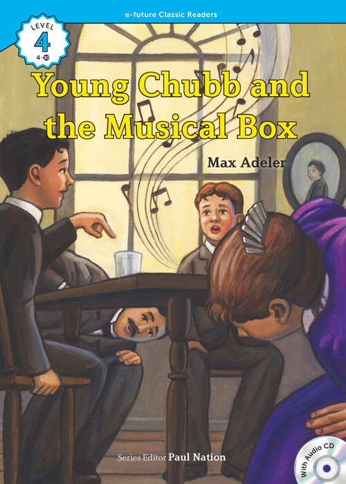 Young Chubb and the Musical Box  : Efuture Classic Readers Level 4