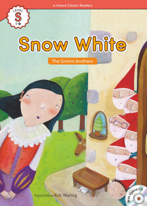 Snow White : Efuture Classic Readers Level S