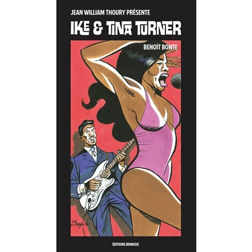 [수입] Ike & Tina Turner [2CD] (그림: Benoit Bonte)