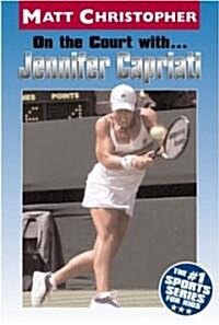 On the Court With... Jennifer Capriati (Paperback)