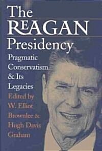 Reagan Presidency (Hardcover)
