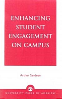 Enhancing Student Engagement on Campus (Paperback)
