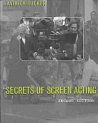 Secrets of Screen Acting (Paperback, 2nd, Revised)