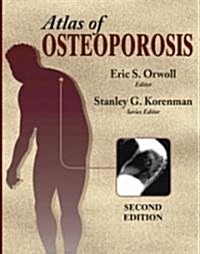 Atlas of Osteoporosis (Hardcover, 2nd)