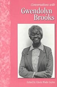Conversations With Gwendolyn Brooks (Paperback)