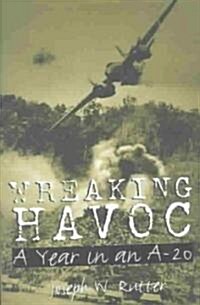 Wreaking Havoc (Hardcover, 1st)