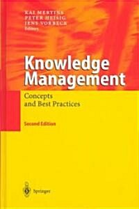 Knowledge Management: Concepts and Best Practices (Hardcover, 2, 2003)