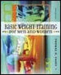 Basic Weight Training for Men and Women (Paperback, 5th, Subsequent)