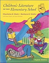Childrens Literature in the Elementary School (Hardcover, 8th, PCK, Subsequent)